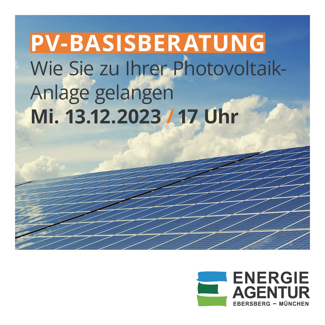 Basis-Beratung „Wie Sie zu Ihrer Photovoltaik-Anlage gelangen“