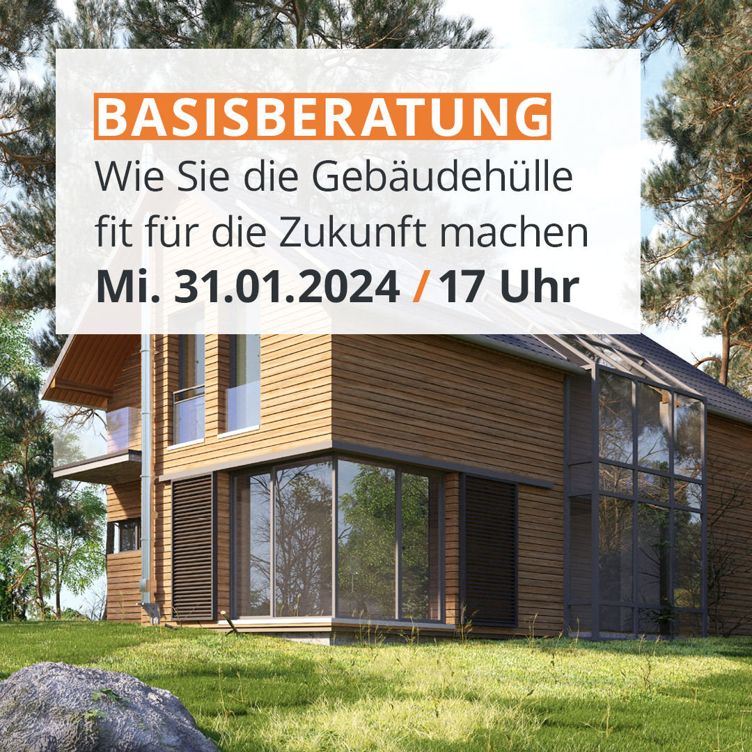 Terminankündigung: Wie Sie die Gebäudehülle fit für die Zukunft machen