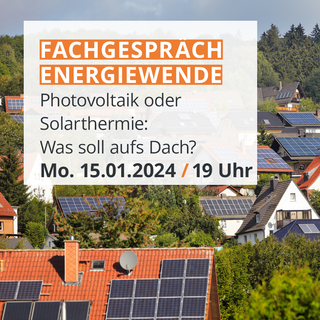 Terminankündigung Fachgespräch Photovoltaik oder Solarthermie