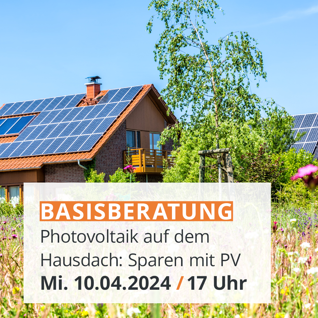 Terminankündnigung: Basisberatung: Photovoltaik auf dem Hausdach