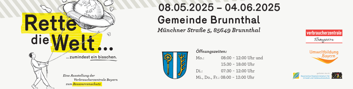 Ausstellung Rette die Welt im Rathaus Brunnthal 08.05. bis 04.06.25